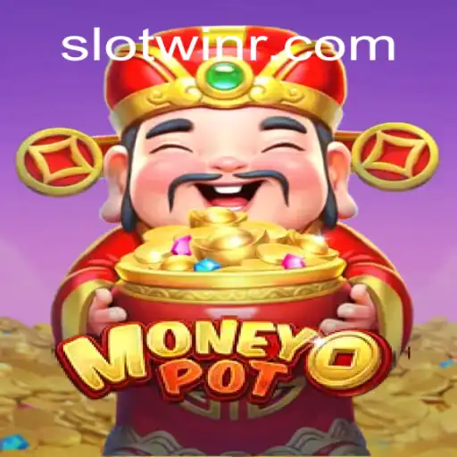 Explorando o MoneyPot: Um Mergulho no Mundo do SlotWin